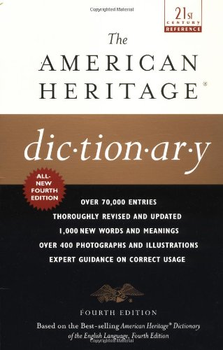 Imagen de archivo de The American Heritage Dictionary: Fourth Edition (American Heritage Dictionary of the English Language) a la venta por HPB-Emerald