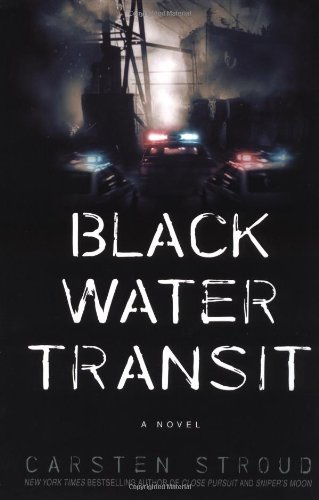 9780385335782: Black Water Transit: A Novel