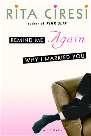 Stock image for Remind Me Again Why I Married You for sale by Redux Books