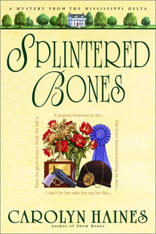 Stock image for Splintered Bones for sale by Better World Books