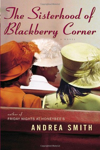 Beispielbild fr The Sisterhood of Blackberry Corner zum Verkauf von Better World Books