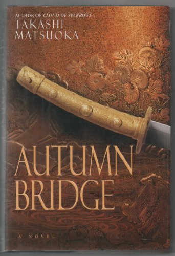 Beispielbild fr Autumn Bridge zum Verkauf von Better World Books