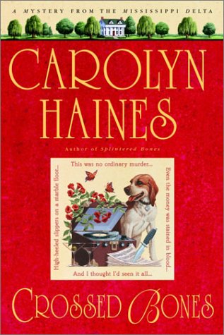 

Crossed Bones [signed] [first edition]
