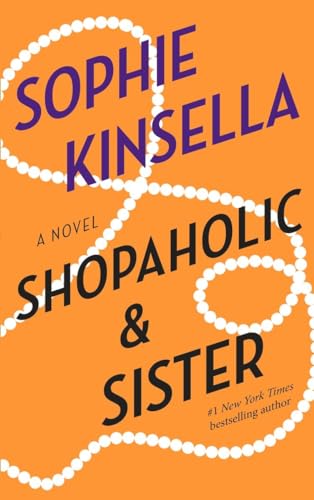Stock image for Shopaholic & Sister: A Novel for sale by SecondSale