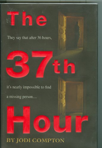 Beispielbild fr The 37th Hour zum Verkauf von Booketeria Inc.