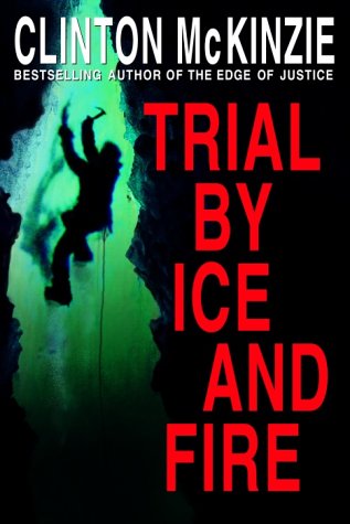 Beispielbild fr Trial by Ice and Fire zum Verkauf von SecondSale