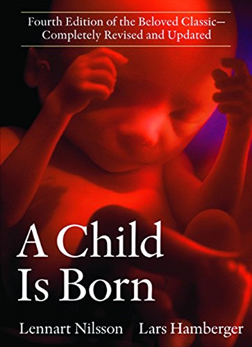 9780385337540: A Child Is Born: Fourth Edition of the Beloved Classic--Completely Revised and Updated