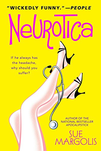 9780385337571: Neurotica: A Novel