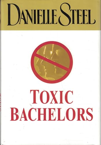 Imagen de archivo de Toxic Bachelors (1st Edition) a la venta por Gulf Coast Books
