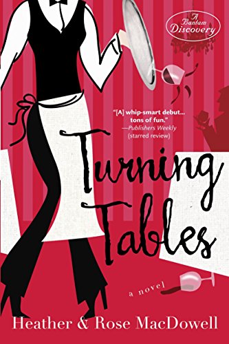 Beispielbild fr Turning Tables: A Novel zum Verkauf von Wonder Book