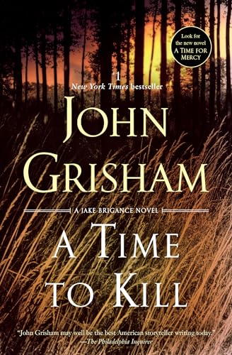 9780385338608: A Time to Kill: A Jake Brigance Novel: 1