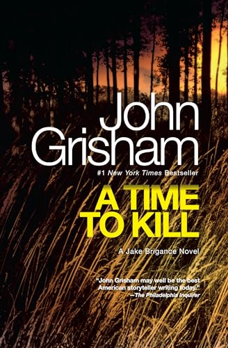 Stock image for A Time to Kill: A Jake Brigance Novel for sale by SecondSale