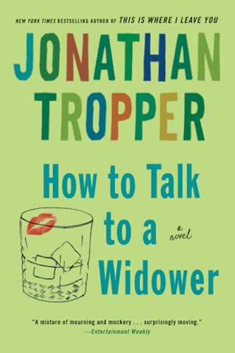 Beispielbild fr How to Talk to a Widower: A Novel (Bantam Discovery) zum Verkauf von Wonder Book