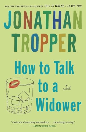 Stock image for How to Talk to a Widower: A Novel (Bantam Discovery) for sale by SecondSale