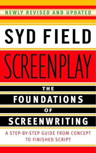 9780385339032: Screenplay: The Foundations of Screenwriting