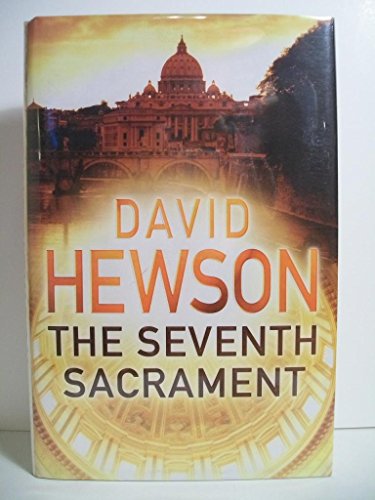The Seventh Sacrament (9780385339568) by Hewson, David
