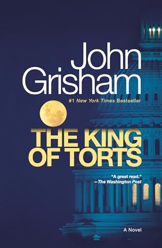 9780385339650: The King of Torts: A Novel