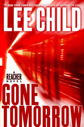 9780385340571: Gone Tomorrow (Jack Reacher, No. 13)