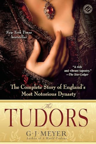 Beispielbild fr The Tudors : The Complete Story of England's Most Notorious Dynasty zum Verkauf von Better World Books