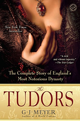 9780385340779: The Tudors: The Complete Story of England's Most Notorious Dynasty