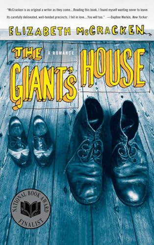 Stock image for The Giant's House: A Romance for sale by SecondSale