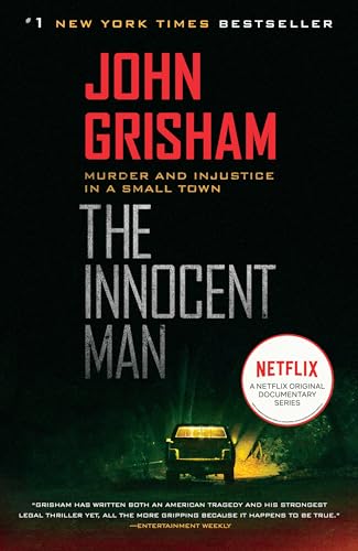 9780385340915: The Innocent Man: Murder and Injustice in a Small Town