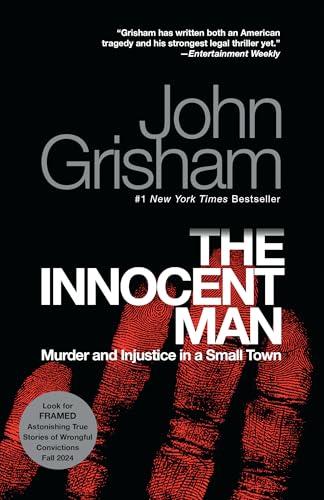 9780385340915: The Innocent Man: Murder and Injustice in a Small Town