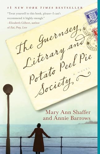 Beispielbild fr The Guernsey Literary and Potato Peel Pie Society (Random House Reader's Circle) zum Verkauf von More Than Words