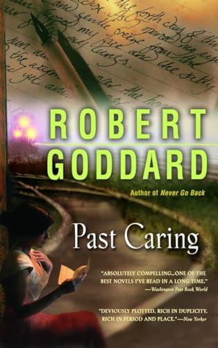 Past Caring (9780385341172) by Goddard, Robert
