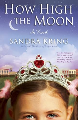 9780385341219: How High the Moon: A Novel