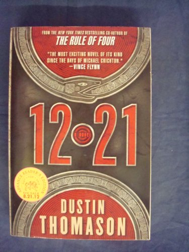 12.21: A Novel (9780385341400) by Thomason, Dustin