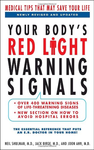 Beispielbild fr Your Body's Red Light Warning Signals : Medical Tips That May Save Your Life zum Verkauf von Better World Books