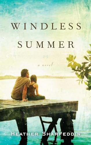 Beispielbild fr Windless Summer: A Novel zum Verkauf von Wonder Book