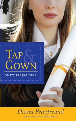 Imagen de archivo de Tap & Gown: An Ivy League Novel: 4 (Secret Society Girl) a la venta por WorldofBooks