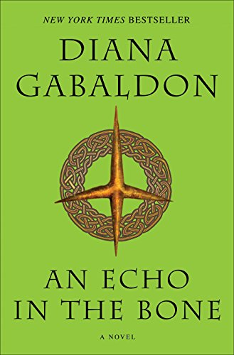 Beispielbild fr An Echo in the Bone: A Novel (Outlander) zum Verkauf von SecondSale