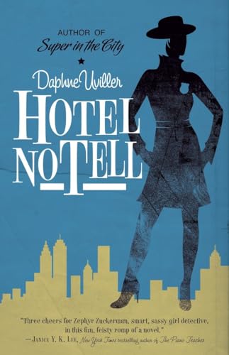 Stock image for Hotel No Tell: A Novel (The Zephyr Books) for sale by Wonder Book