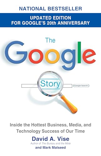 Imagen de archivo de The Google Story (2018 Updated Edition) : Inside the Hottest Business, Media, and Technology Success of Our Time a la venta por Better World Books: West