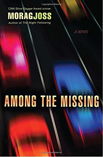 Imagen de archivo de Among the Missing : A Novel a la venta por Better World Books