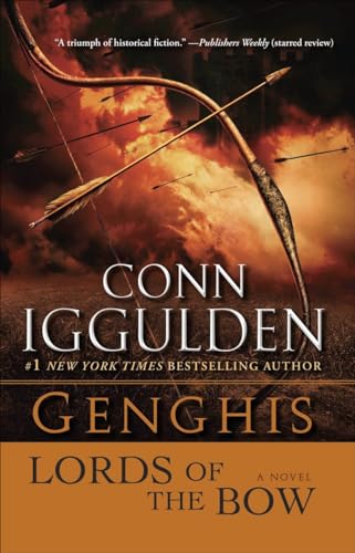 Beispielbild fr Genghis: Lords of the Bow : A Novel zum Verkauf von Better World Books