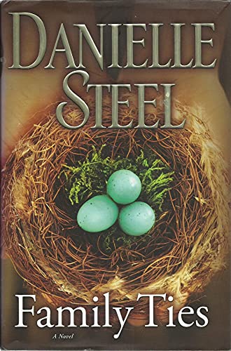 Family Ties: A Novel (9780385343169) by Steel, Danielle