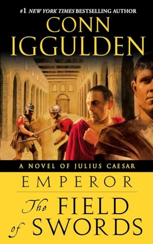 Stock image for Emperor: The Field of Swords: A Roman Empire Novel for sale by Goodwill of Colorado
