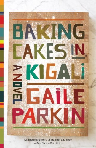 Stock image for Baking Cakes in Kigali: A Novel for sale by Books-FYI, Inc.