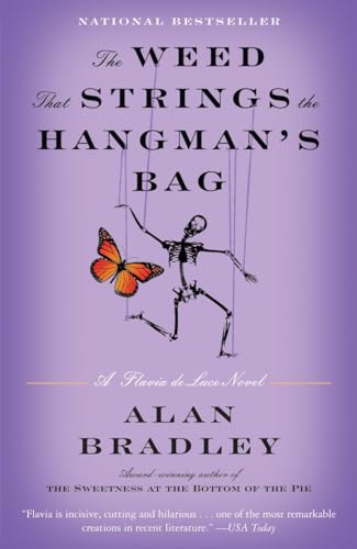 Imagen de archivo de The Weed That Strings the Hangman's Bag: A Flavia de Luce Novel a la venta por Your Online Bookstore