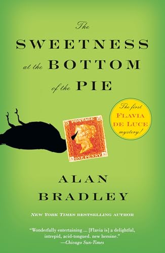 Beispielbild fr The Sweetness at the Bottom of the Pie: A Flavia de Luce Mystery zum Verkauf von Gulf Coast Books