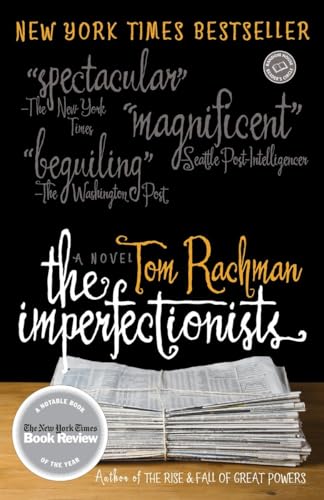 Beispielbild fr The Imperfectionists: A Novel (Random House Reader's Circle) zum Verkauf von SecondSale