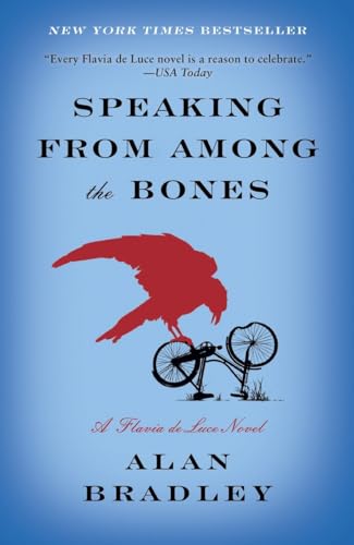 Stock image for Speaking from Among the Bones: A Flavia de Luce Novel for sale by ZBK Books