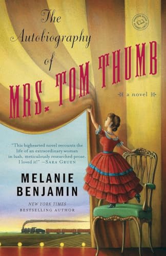 9780385344166: The Autobiography of Mrs. Tom Thumb: A Novel (Random House Reader's Circle)