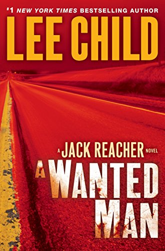 9780385344333: A Wanted Man: A Jack Reacher Novel