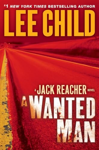 9780385344333: A Wanted Man: A Jack Reacher Novel