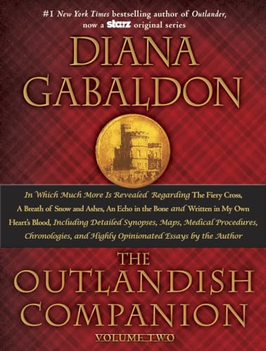 Imagen de archivo de The Outlandish Companion Volume Two: The Companion to The Fiery Cross, A Breath of Snow and Ashes, An Echo in the Bone, and Written in My Own Hearts Blood (Outlander) a la venta por Goodwill